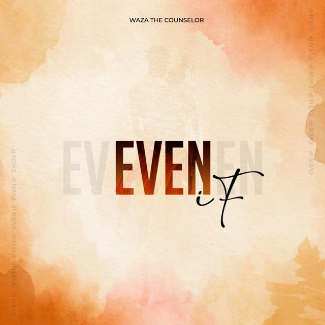 WAZA-THE COUNSELOR - 'Even if' [Ringtone]