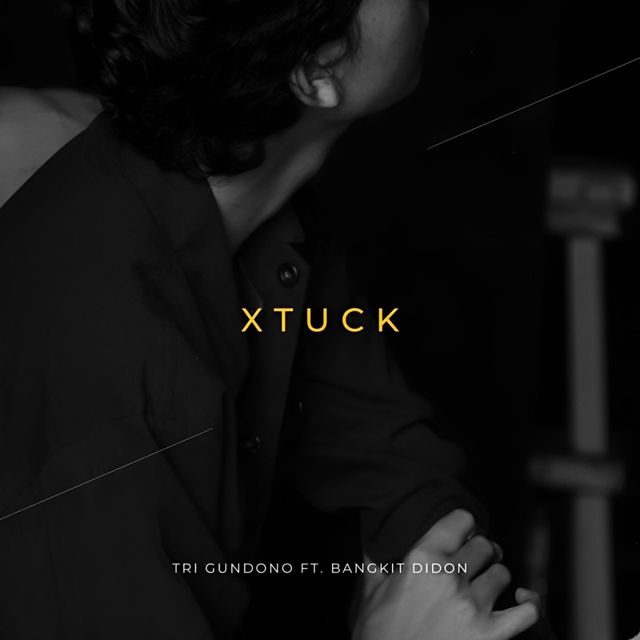 Tri Gundono - 'XTUCK (feat. Bangkit Didon)' [Ringtone]