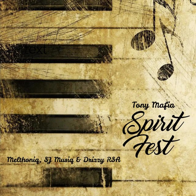 SJ MusiQ - 'Spirit Fest (feat. Drizzy RSA & Melthoniq & Tony Mafia)' [Ringtone]