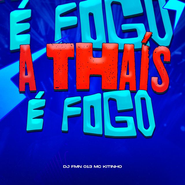DJ FMN 013 - 'A THAÍS E FOGO (feat. Mc Kitinho)' [Ringtone]