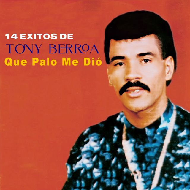 Tony Berroa - 'Que Palo Me Dio' [Ringtone]