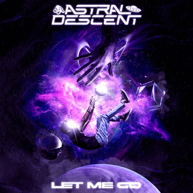 Astral Descent - 'Let Me Go' [Ringtone]