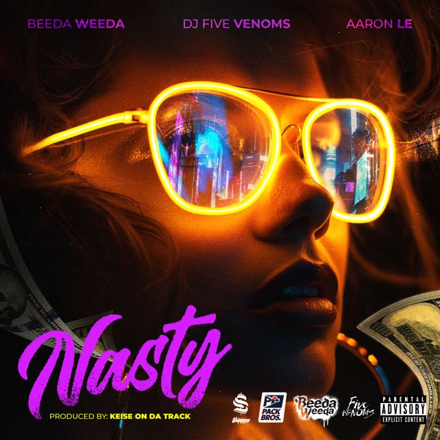 Beeda Weeda - 'Nasty (feat. Dj Five Venoms, Aaron Le)' [Ringtone]
