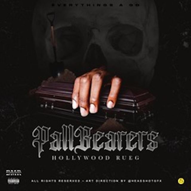 Hollywood Rueg - 'Pall Bearers' [Ringtone]