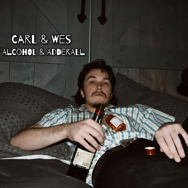 Carl - 'Alcohol & Adderall (feat. Wes)' [Ringtone]