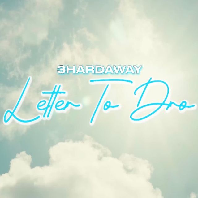 3Hardaway - 'Letter to Dro' [Ringtone]