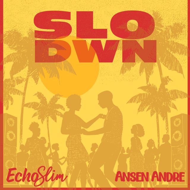 EchoSlim - 'Slo Dwn (feat. Ansen Andre)' [Ringtone]