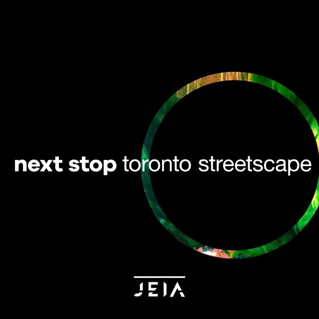 Jeia - 'Next Stop (Toronto Streetscape)' [Ringtone]
