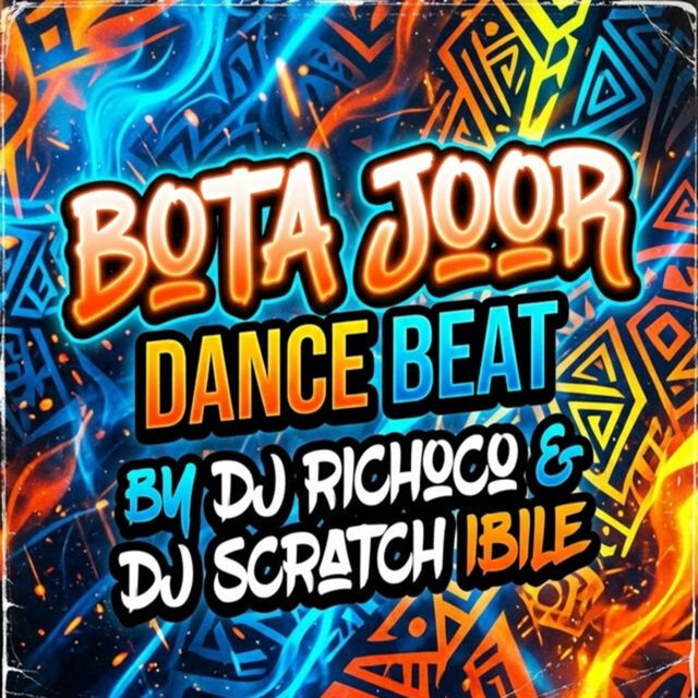 Dj Scratch Ibile - 'Bota Joor Dance Beat (feat. Dj Richoco)' [Ringtone]