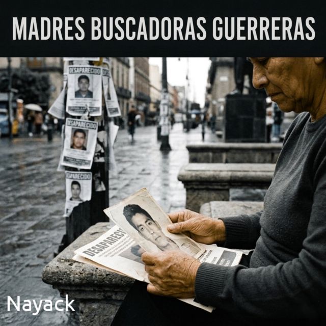 Nayack - 'Madres Buscadoras Guerreras' [Ringtone]