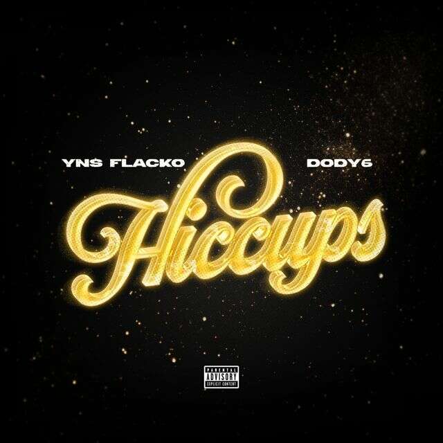 Yns Flocko - 'Hiccups (feat. Dody6)' [Ringtone]