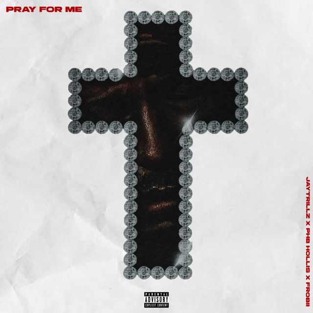 Capitol Visions - 'Pray For Me (feat. Jaytrillz, Phb Hollis, Froboii)' [Ringtone]