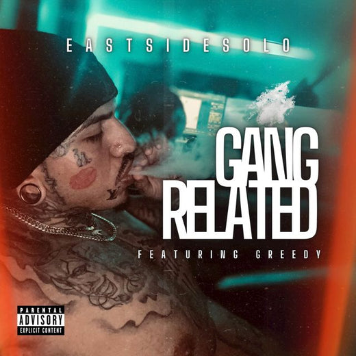 Eastsidesolo - 'Gang Related (feat. Greedy)' [Ringtone]