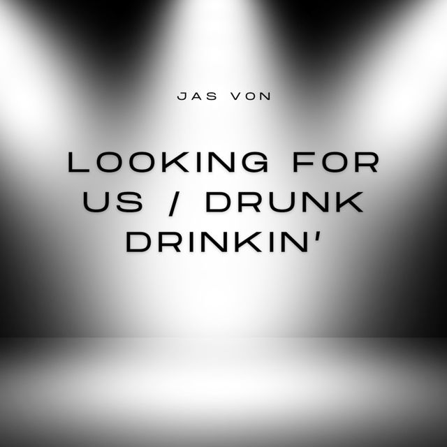 Jas Von - 'Looking For Us (feat. Kidd G)' [Ringtone]