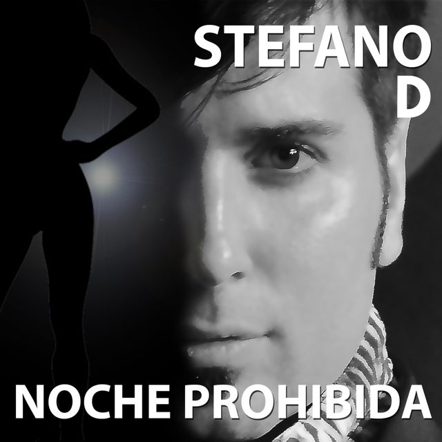 Stefano D - 'Noche Prohibida' [Ringtone]