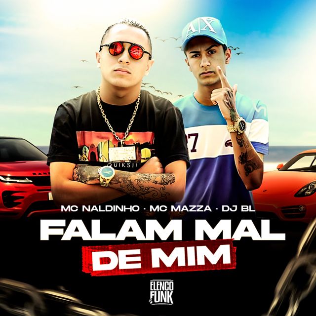Mc Naldinho - 'Falam Mal de Mim (feat. MC Mazza & DJ BL)' [Ringtone]