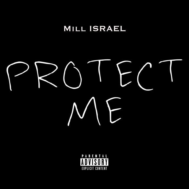 Mill Israel - 'Protect Me' [Ringtone]