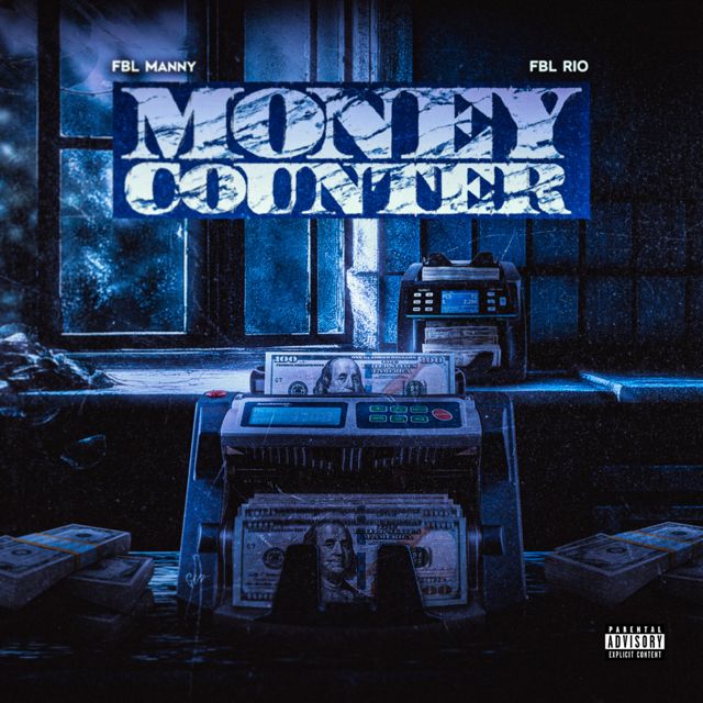 Fblmanny - 'Money Counter (feat. Fbl Rio)' [Ringtone]