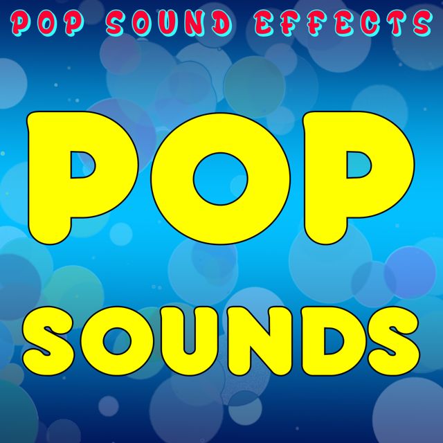 Pop Sound Effects - 'Pop Sounds' [Ringtone]