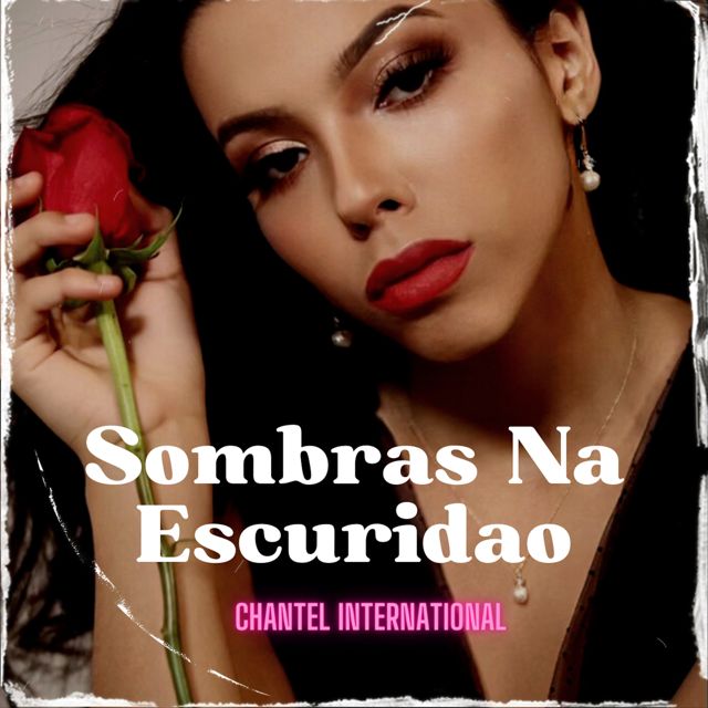 Chantel International - 'Sombras Na Escuridao' [Ringtone]