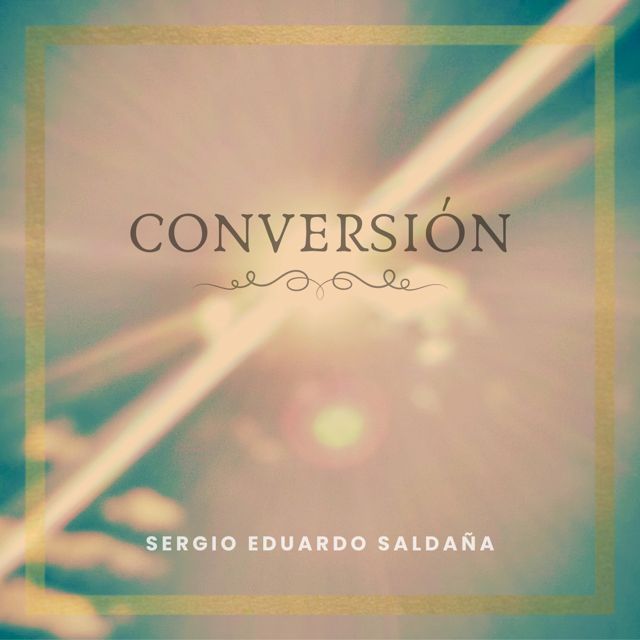 Sergio Eduardo Saldaña - 'Conversión' [Ringtone]