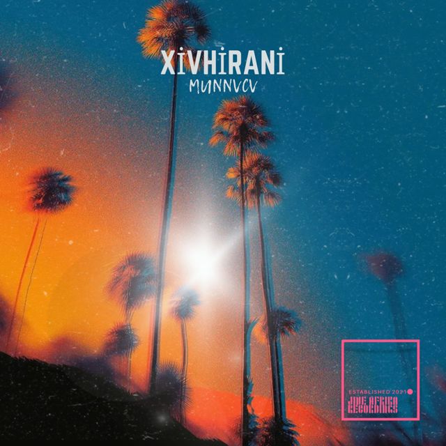 MUNNVCV - 'Xivhirani' [Ringtone]