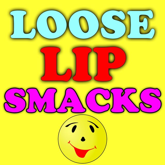 Funny Phone Calls - 'Loose Lip Smacks (Text Tone)' [Ringtone]