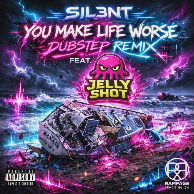 SIL3NT - 'YOU MAKE LIFE WORSE (DUBSTEP REMIX) (feat. Jelly Shot)' [Ringtone]