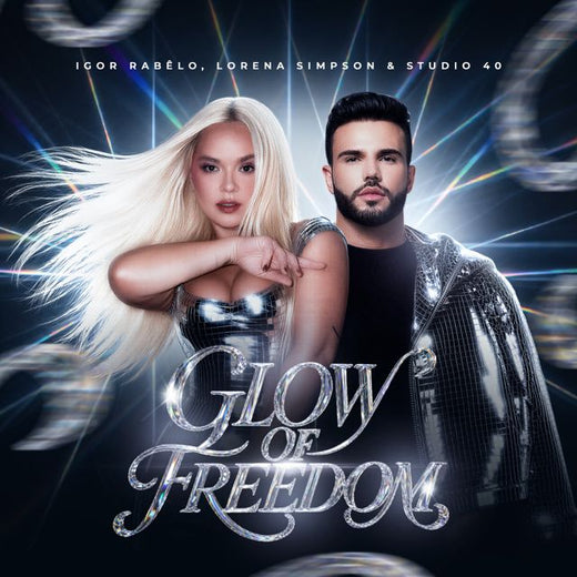 Igor Rabelo - 'Glow Of Freedom (Extended Mix) (feat. Lorena Simpson & Studio 40)' [Ringtone]