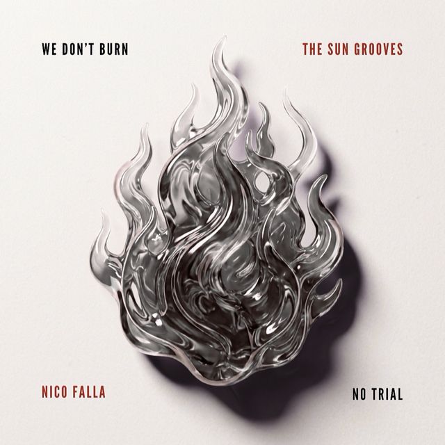Nico Falla - 'We Don't Burn (feat. No Trial)' [Ringtone]