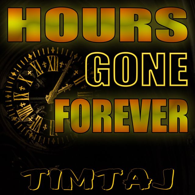 TimTaj - 'Hours Gone Forever' [Ringtone]