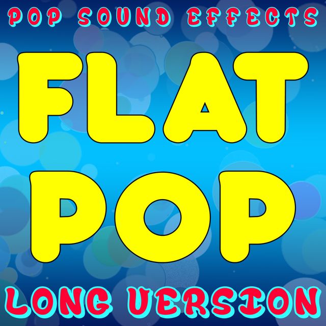 Pop Sound Effects - 'Flat Pop (Long Version)' [Ringtone]