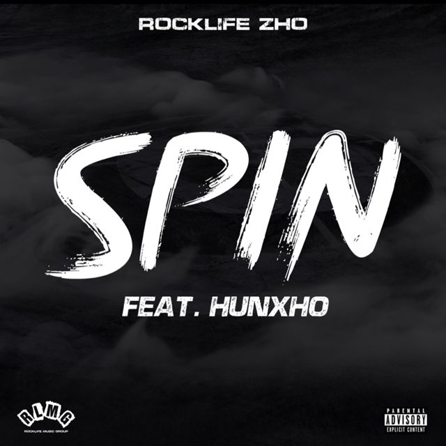 Rocklife Zho - 'Spin (feat. Hunxho)' [Ringtone]