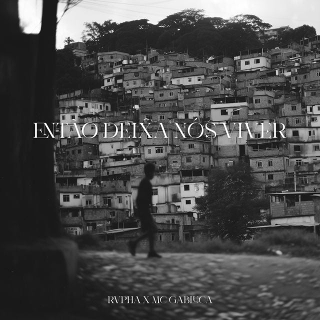 RVPHA - 'Então Deixa Nós Viver (feat. MC GABLUCA)' [Ringtone]