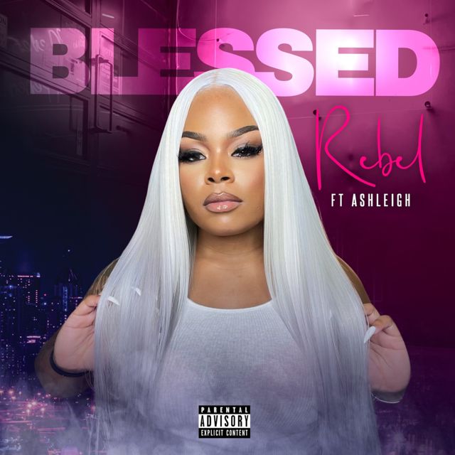 Rebel - 'Blessed' [Ringtone]