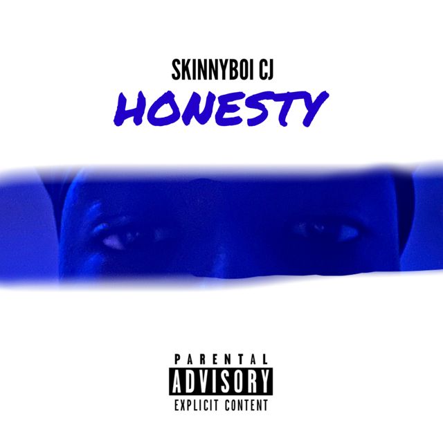 Skinnyboi Cj - 'Honesty' [Ringtone]