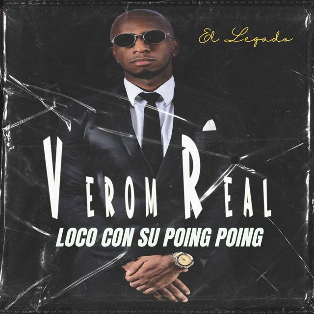 Verom Real - 'Loco Con Su Poing Poing' [Ringtone]
