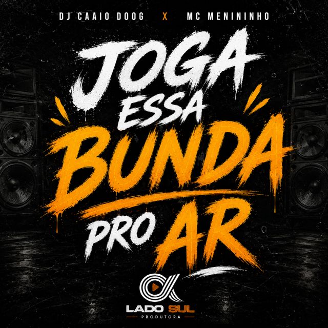 DJ Caaio Doog - 'Joga Essa Bunda pro Ar (feat. MC Menininho)' [Ringtone]