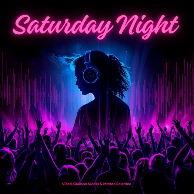 ViZed - 'Saturday Night (feat. Giuliano Nicolis & Matteo Sciarrino)' [Ringtone]
