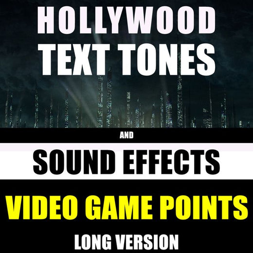 Hollywood Text Tones - 'Video Game Points Long Version (feat. Sound Effects)' [Ringtone]