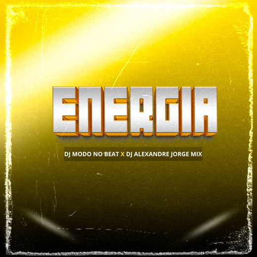 Dj Modo No Beat - 'ENERGIA (feat. DJ Alexandre Jorge Mix)' [Ringtone]