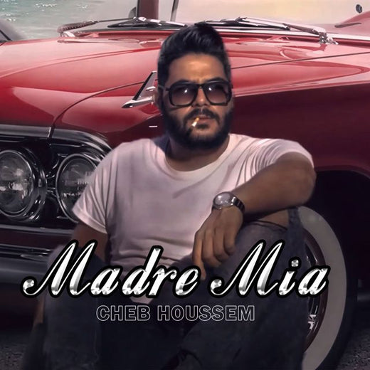 Cheb Houssem - 'Madre Mia' [Ringtone]