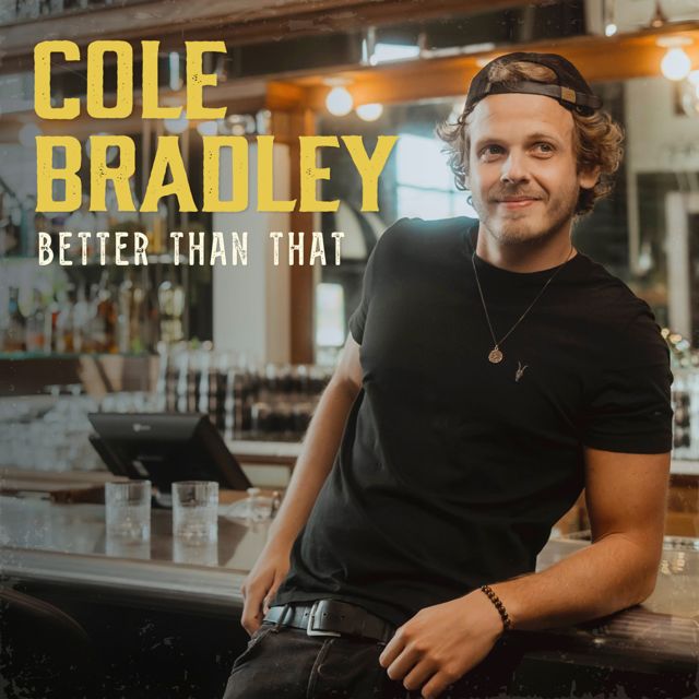 Cole Bradley - 'Better Than That' [Ringtone]