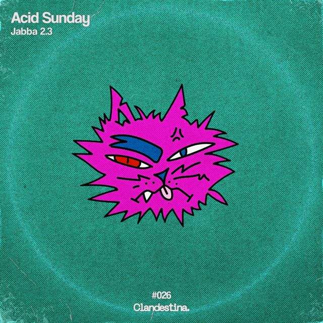 Jabba 2.3 - 'Acid Sunday' [Ringtone]