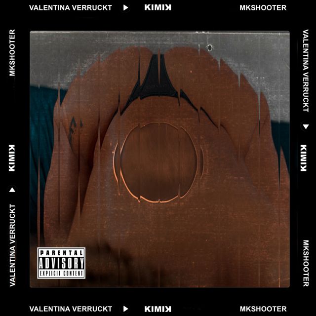 ValentinaVerruckt - 'KIMIK (feat. MkShooter)' [Ringtone]