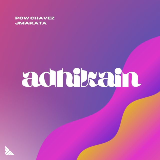 Pow Chavez - 'Adhikain (feat. JMakata)' [Ringtone]