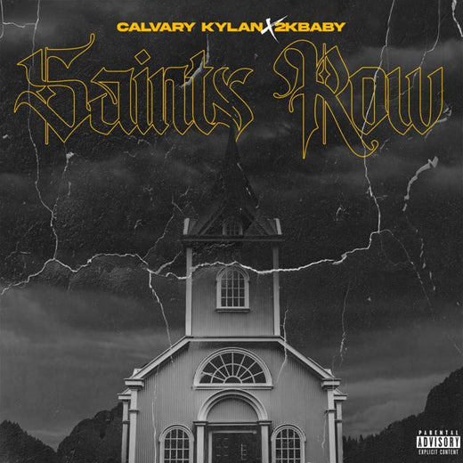 Calvary Kylan - 'Saints Row (feat. 2Kbaby)' [Ringtone]