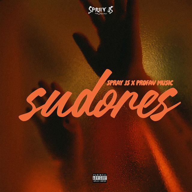 Spray Js - 'Sudores (feat. Profav Music)' [Ringtone]