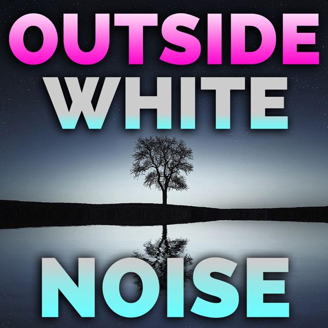 Pink Noise White Noise - 'Outside White Noise (8 Minutes) (feat. White Noise)' [Ringtone]