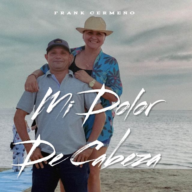FRANK CERMEÑO - 'Mi Dolor De Cabeza' [Ringtone]